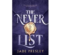 Jade Presley The Never List (Copertina rigida)