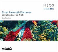Flammer, Ernst Helmuth - String Quartets Nos. 4 & 5