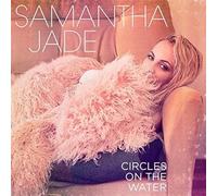 Jade, Samantha - Circles On The Water