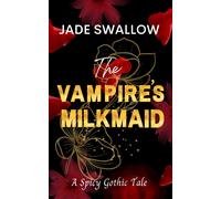 Jade Swallow The Vampire's Milkmaid (Tascabile) Paranormal Mates