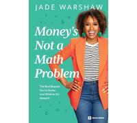 Jade Warshaw Money Is Not a Math Problem (Tascabile)