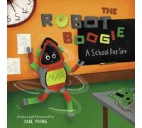 Jade Young The Robot Boogie (Tascabile) Robot Boogie Series