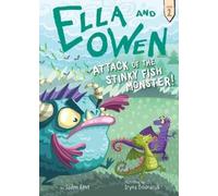 Jaden Kent Ella and Owen 2: Attack of the Stinky Fish Monster (Copertina rigida)