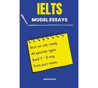 Jadon Nguyen 100 Model Essays for IELTS Writing Task 2 (Tascabile)