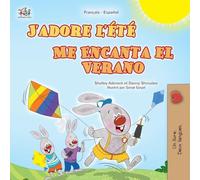 J'adore l'été (Livre pour enfants bilingue français-espagnol)