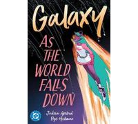 Jadzia Axelrod Rye Hickman Galaxy 2: As The World Falls Down (Tascabile)