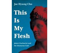 Jae Hyung Cho This Is My Flesh (Tascabile)