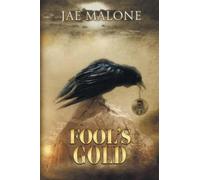 Jae Malone Fool's Gold (Tascabile)