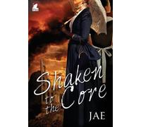 Jae Shaken to the Core (Tascabile)