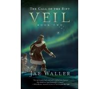 Jae Waller The Call of the Rift: Veil (Tascabile)