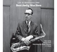 Jaedig, Bent - Bent Jaedig Was Here Live At Montmartre 1969