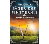 Jäger der Finsternis - Cathbad, der Zauberer