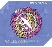 Jaehn,Felix Feat. Thompson,Jasmine - Ain'T Nobody (Loves Me Better) (2-Track)