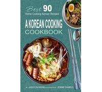 Jaehyun Hwan A Korean Cooking Cookbook (Tascabile)