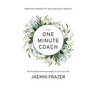 Jaemin M Frazer The One Minute Coach. 356 Thought-provoking i (Copertina rigida)
