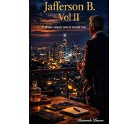 JAFFERSON B. vol II: IL PRIMO AMORE NON SI SCORDA MAI