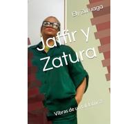 Jaffir y Zatura: Vibras de un tal Jaffir 2.
