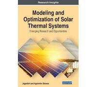 Jagadish Agnimi Modeling and Optimization of Solar Thermal Systems: (Tascabile)