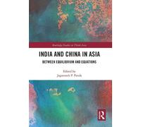 Jagannath Panda India and China in Asia (Tascabile)