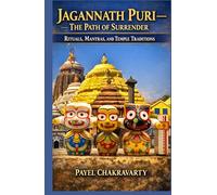 Jagannath Puri - The Path of Surrender: Rituals, Mantras, and Temple Traditions