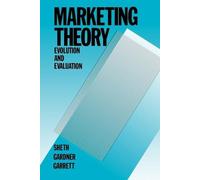 Jagdish N. Sheth Dennis E. Garrett David M. Gardner Marketing Theory (Tascabile)