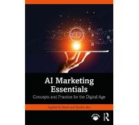 AI Marketing Essentials: Concepts and Practice for the Digital Age