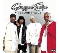 Jagged Edge - What's It Like