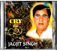 JAGJIT SINGH - CRY FOR CRY - Un Molto Raro CD Nuovo Di Bollywood SA RE GA MA