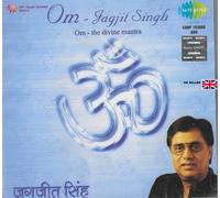 Jagjit Singh - Om - The Divine Mantra - Nuovo Sare Gama CD