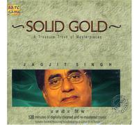 Jagjit Singh - Solid Gold-a Treasure Trove of
