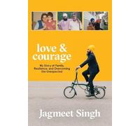 Jagmeet Singh Love & Courage (Tascabile)