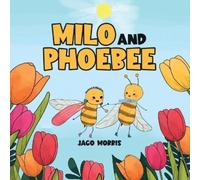 Jago Morris Milo and Phoebee (Tascabile)