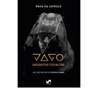 Jago. Rinascimento nel terzo millennio - Cappello Maria Pia