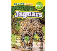 Jaguars: Rainforest Animals (Revive Readers, Level Pre-1)