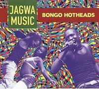 Jagwa Music - Bongo Hotheads