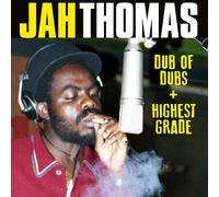 Jah Thomas - Dub Of Dubs + Highest Grade - 2 Cd
