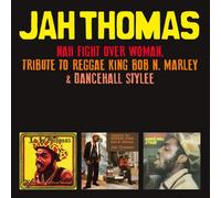 Jah Thomas - Nah Fight Over Woman + Tribute To Reggae King Bob N. Marley + D...