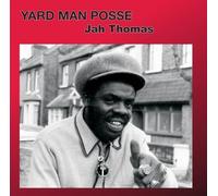 Jah Thomas Yard Man Posse (Vinyl LP)
