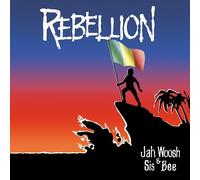 Jah Woosh & Sis Bee - Rebellion
