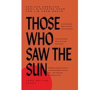 Jaha Nailah Avery Those Who Saw the Sun (Copertina rigida)