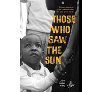 Jaha Nailah Avery Those Who Saw the Sun (Tascabile)