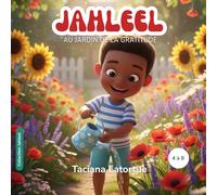 Jahleel au jardin de la gratitude