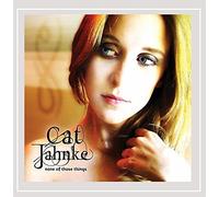 Jahnke, Cat - None of Those Things
