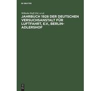 Jahrbuch 1928 Der Deutschen Versuchsanstalt Für Luftfahrt, E. (Copertina rigida)