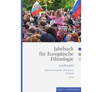 Jahrbuch Fur Europaische Ethnologie: Slowakei. Optimierung Des Menschen. Selbst(-optimierung) Aus Kulturwissenschaftlichen Perspektiven / Freiheit. ... Von Lebensstilen Und Lebensformen: 18