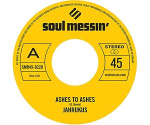 Jahrukus - Ashes To Ashes / Island Girl