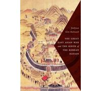 JaHyun Kim Habo The Great East Asian War and the Birth of the (Copertina rigida)