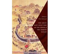JaHyun Kim Habo The Great East Asian War and the Birth of the Korean (Tascabile)