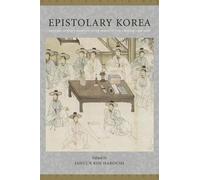 JaHyun Kim Haboush Epistolary Korea (Copertina rigida)