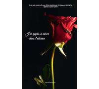 J'ai appris à aimer dans l'absence: On ne nait pas avec la peur d'être abandonnée. On l'apprend. Moi, je l'ai apprise à quatre quand